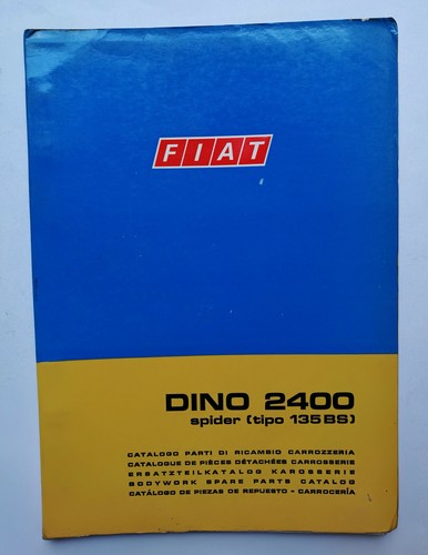 Fiat dino 2400 spider - fiat,
